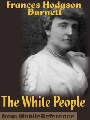 Cover of the book The White People (Mobi Classics) by Upton Sinclair