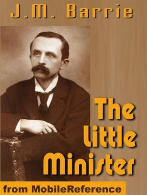 bigCover of the book The Little Minister (Mobi Classics) by 