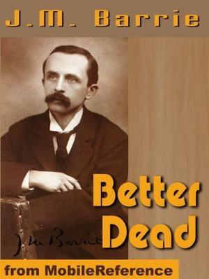 Cover of the book Better Dead (Mobi Classics) by Lerato Serumula