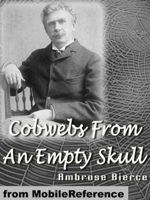 Cover of the book Cobwebs From An Empty Scull (Mobi Classics) by Caius Valerius Catullus, Robinson Ellis (Translator)