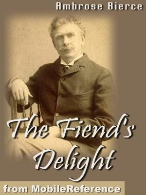 Cover of the book The Fiend's Delight (Mobi Classics) by Various