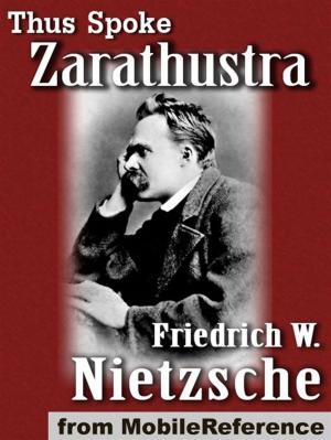 Book cover of Thus Spoke Zarathustra (Mobi Classics)