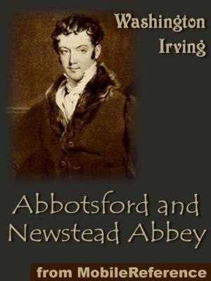 bigCover of the book Abbotsford And Newstead Abbey (Mobi Classics) by 