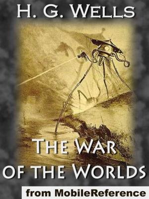 Cover of the book The War Of The Worlds (Mobi Classics) by MobileReference