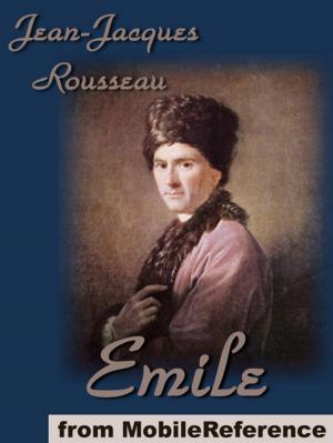 Cover of the book Emile, Or On Education (Mobi Classics) by George MacDonald