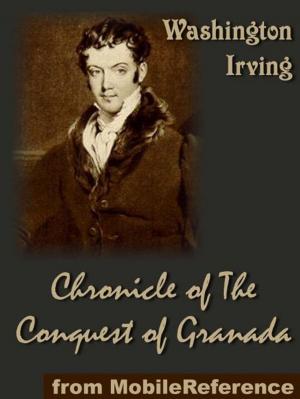 bigCover of the book Chronicle Of The Conquest Of Granada By Washington Irving (Mobi Classics) by 