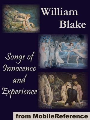 Cover of the book Songs Of Innocence And Experience (Mobi Classics) by Emile Zola, Ernest Alfred Vizetelly (Translator)