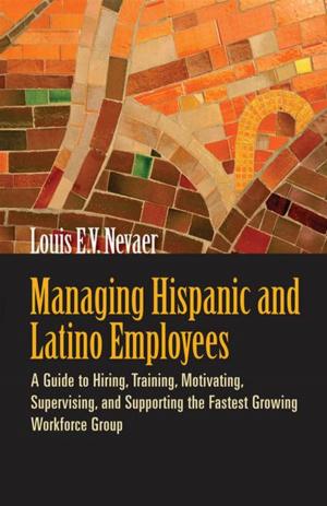Cover of the book Managing Hispanic and Latino Employees by Richard Leider, David Shapiro