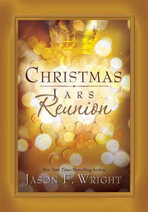 Cover of the book Christmas Jars Reunion by D. Kelly Ogden