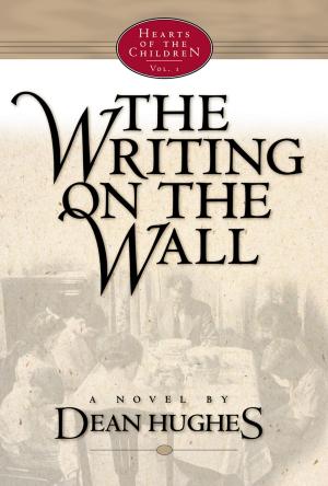 Book cover of Hearts of the Children, Vol. 1: The Writing on the Wall