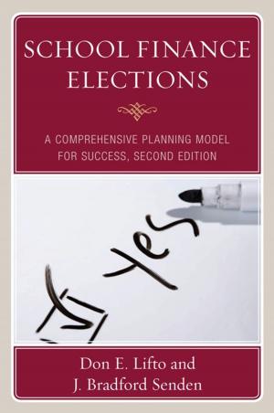Cover of the book School Finance Elections by Cletus R. Bulach, Fred C. Lunenberg, Les Potter, Ed. D., academic chair, associate professor, college of education, Daytona State College