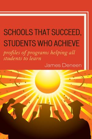 Cover of the book Schools That Succeed, Students Who Achieve by Christopher Paslay
