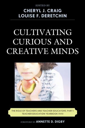 Cover of the book Cultivating Curious and Creative Minds by Gerard Giordano, PhD, professor of education, University of North Florida