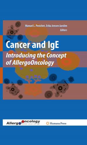 Cover of the book Cancer and IgE by Dawn Marcus, Philip A. Bain