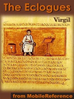 Cover of the book The Eclogues (Mobi Classics) by Aristotle, William David Ross (Translator)