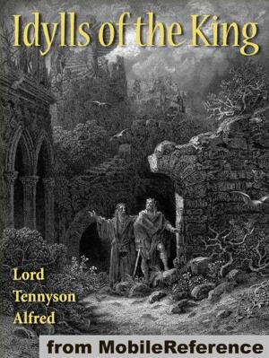 Cover of the book Idylls Of The King (Mobi Classics) by Henry Cabot Lodge (Editor)