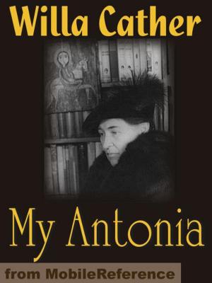 Cover of the book My Antonia. Illustrated (Mobi Classics) by Denise Domning