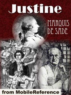 Book cover of Justine Or Good Conduct Well Chastised (Mobi Classics)