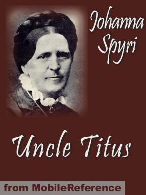 Book cover of Uncle Titus And His Visit To The Country (Mobi Classics)