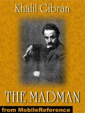 Cover of the book The Madman (Mobi Classics) by William Francis Dawson