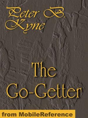 Cover of the book The Go-Getter. A Story That Tells You How To Be One (Mobi Classics) by Robert Louis Stevenson