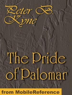 Cover of the book The Pride Of Palomar. Illustrated (Mobi Classics) by MobileReference