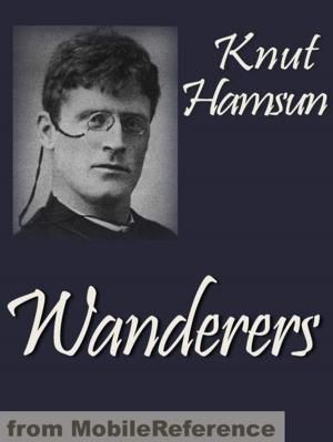 Cover of the book Wanderers (Mobi Classics) by Henrik Ibsen, Edmund Gosse (Translator), William Archer (Translator)