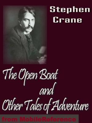 Cover of the book The Open Boat And Other Tales Of Adventure (Mobi Classics) by MobileReference