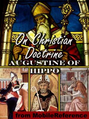 Cover of the book On Christian Doctrine (De Doctrina Christiana) (Mobi Classics) by Gaston Leroux, Alexander Teixeira de Mattos (Translator)