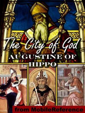 Cover of the book The City Of God (De Civitate Dei) (Mobi Classics) by Luigi April