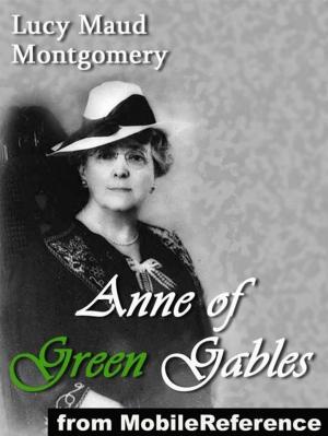 Cover of the book Anne Of Green Gables (Mobi Classics) by Abdullah Yusuf Ali (Translator)