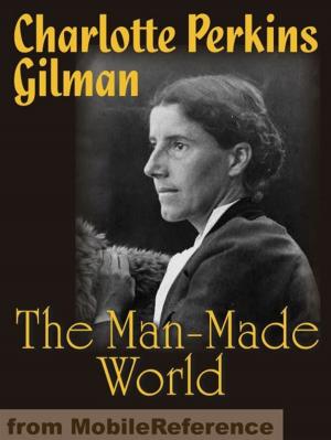 Cover of the book The Man-Made World (Mobi Classics) by Louisa May Alcott