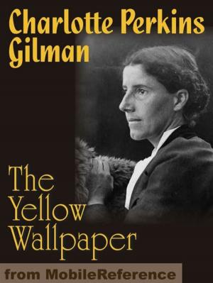Cover of the book The Yellow Wallpaper (Mobi Classics) by Sir Walter Scott