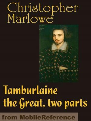 Cover of the book Tamburlaine The Great (Mobi Classics) by MobileReference