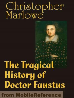 Book cover of The Tragical History Of Doctor Faustus (Mobi Classics)