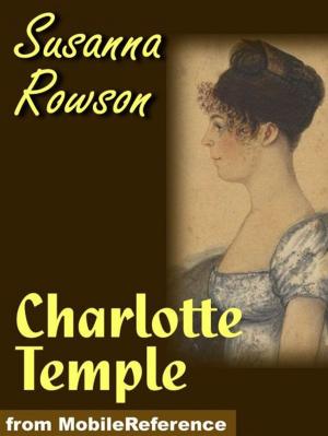 Cover of the book Charlotte Temple (Mobi Classics) by MobileReference