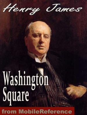 Cover of the book Washington Square (Mobi Classics) by William Blake