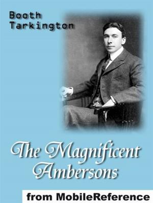 Cover of the book The Magnificent Ambersons (Mobi Classics) by Steve Vollmer