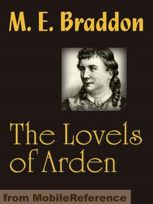Cover of the book The Lovels Of Arden (Mobi Classics) by Johann Wolfgang Von Goethe, Edgar Alfred Bowring (Translator)