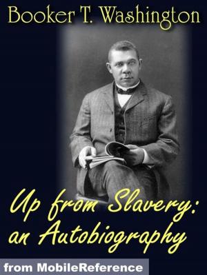 bigCover of the book Up From Slavery: An Autobiography (Mobi Classics) by 