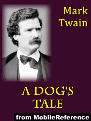 Cover of the book A Dog's Tale. Illustrated (Mobi Classics) by H.G. Wells