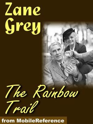 Cover of the book The Rainbow Trail (Mobi Classics) by Stephen Crane