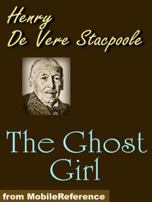 Cover of the book The Ghost Girl (Mobi Classics) by Robert Frost