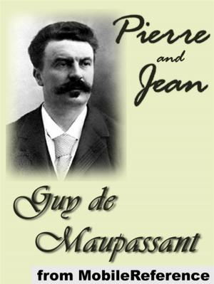 Cover of the book Pierre And Jean (Mobi Classics) by Friedrich Wilhelm Nietzsche, H. L. Mencken (Translator)