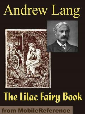 Cover of the book The Lilac Fairy Book (Mobi Classics) by Honore de Balzac, Ellen Marriage (Translator)