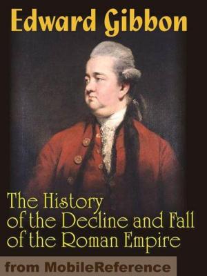 Cover of the book The History Of The Decline And Fall Of The Roman Empire (Mobi Classics) by Yeats, William Butler