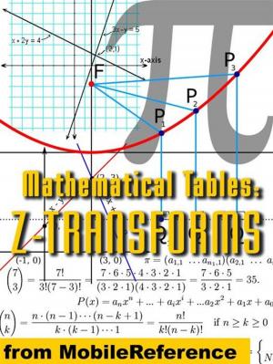 Cover of the book Mathematical Tables: Z-Transforms (Mobi Study Guides) by Leonid Braginsky