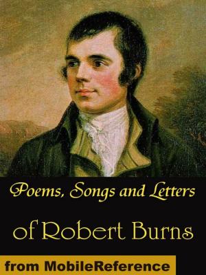 Cover of the book Poems, Songs And Letters Of Robert Burns (Mobi Classics) by George MacDonald