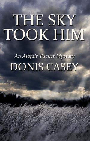 Cover of the book The Sky Took Him by Jon Talton