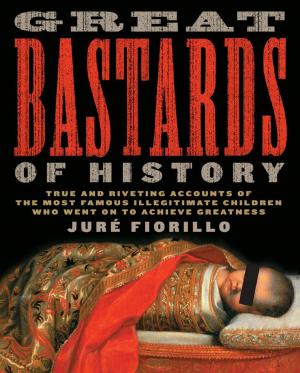 Book cover of Great Bastards of History